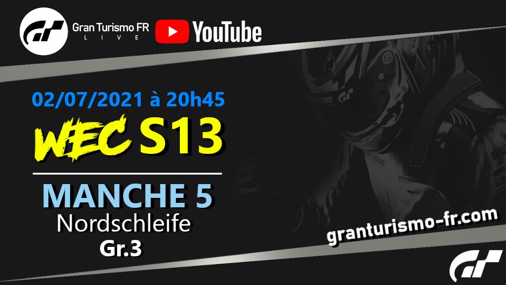 WEC S13 2021 / MANCHE 5  (esport.granturismo-fr.com)