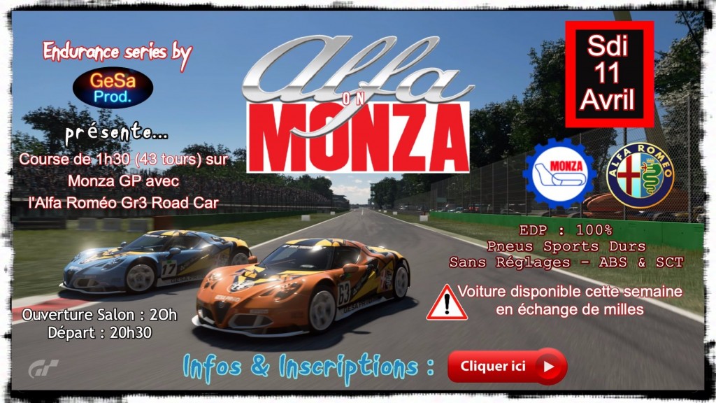 Endurance Series - Monza 43 tours - Alfa 4C GR3 Road Car (esport.granturismo-fr.com)