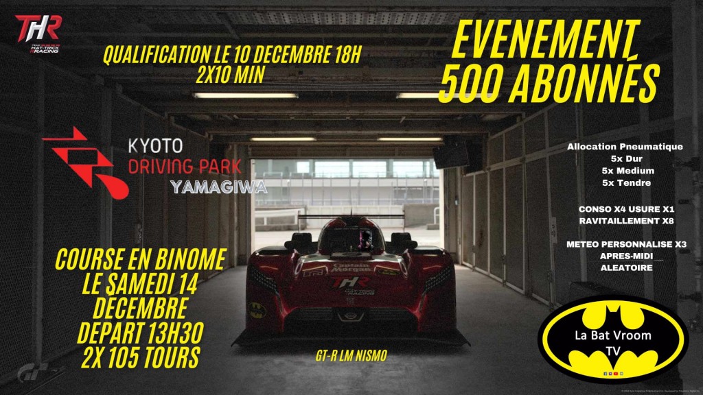 Les 500 abonnés de la batvroom Tv  : évènement eSport sur Gran Turismo